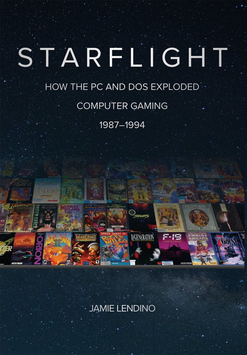 Starflight (How the PC and DOS Exploded Computer Gaming 1987-1994)