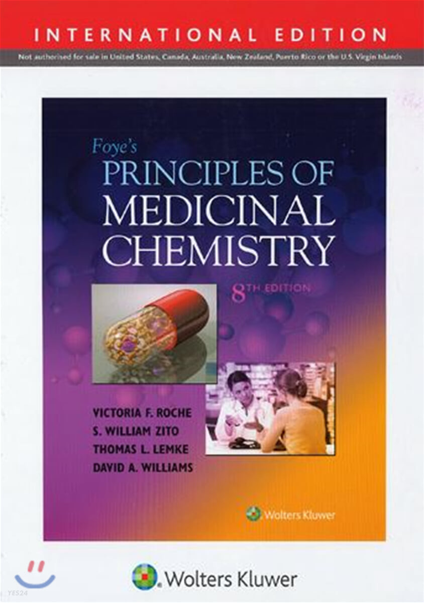 Foye’s Principles of Medicinal Chemistry, 8/E