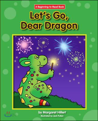 Let’s Go, Dear Dragon