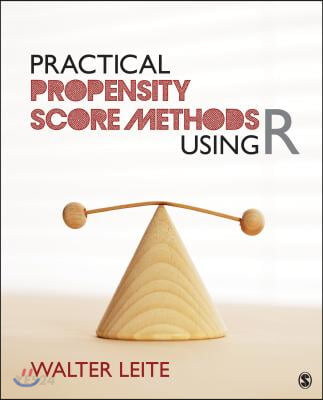 Practical propensity score methods using R