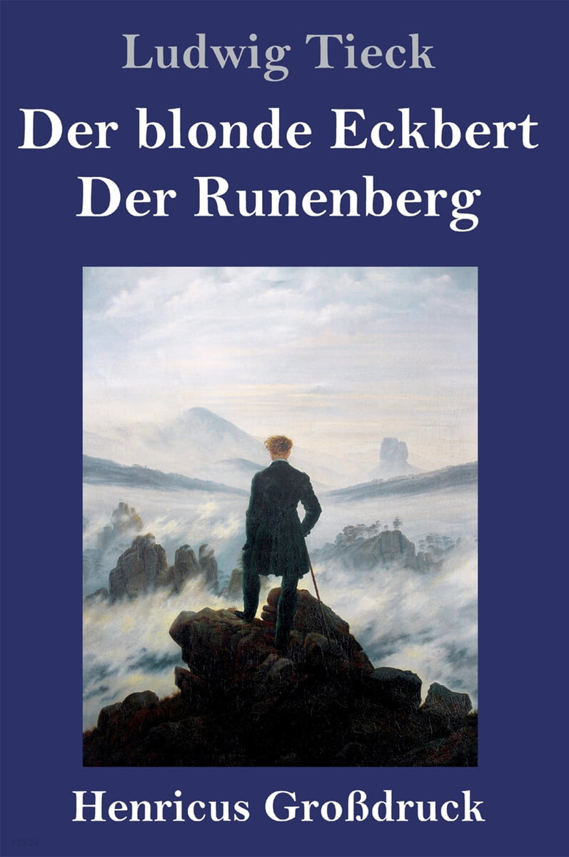 Der blonde Eckbert / Der Runenberg (Großdruck)