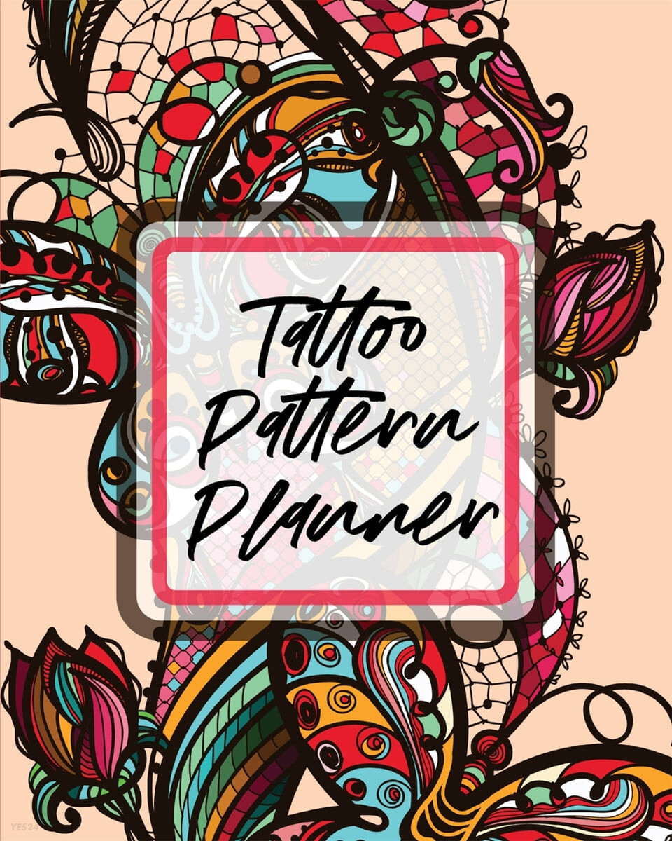Tattoo Pattern Planner: Cultural Body Art - Doodle Design - Inked Sleeves - Traditional - Rose - Free Hand - Lettering