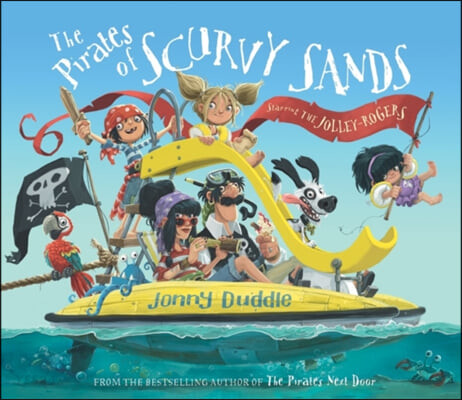 (The) Pirates of Scurvy Sands : starring the Jolley-Rogers