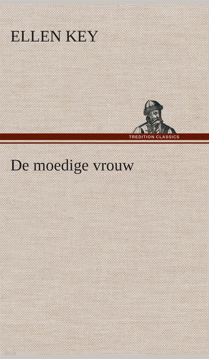 De moedige vrouw