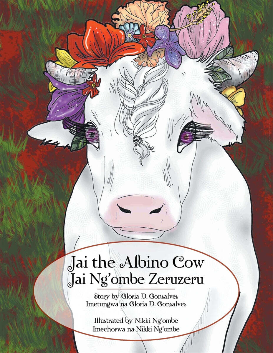 Jai the Albino Cow (Jai Ng’ombe Zeruzeru)