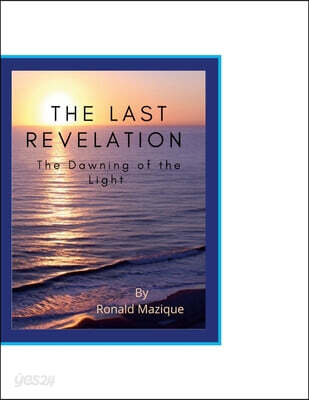 The Last Revelation (The Dawning Of The Light)