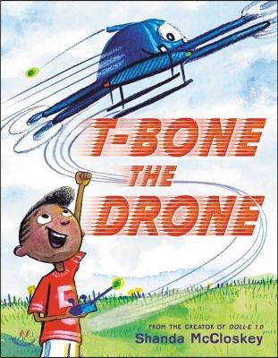 T-Bone the Drone