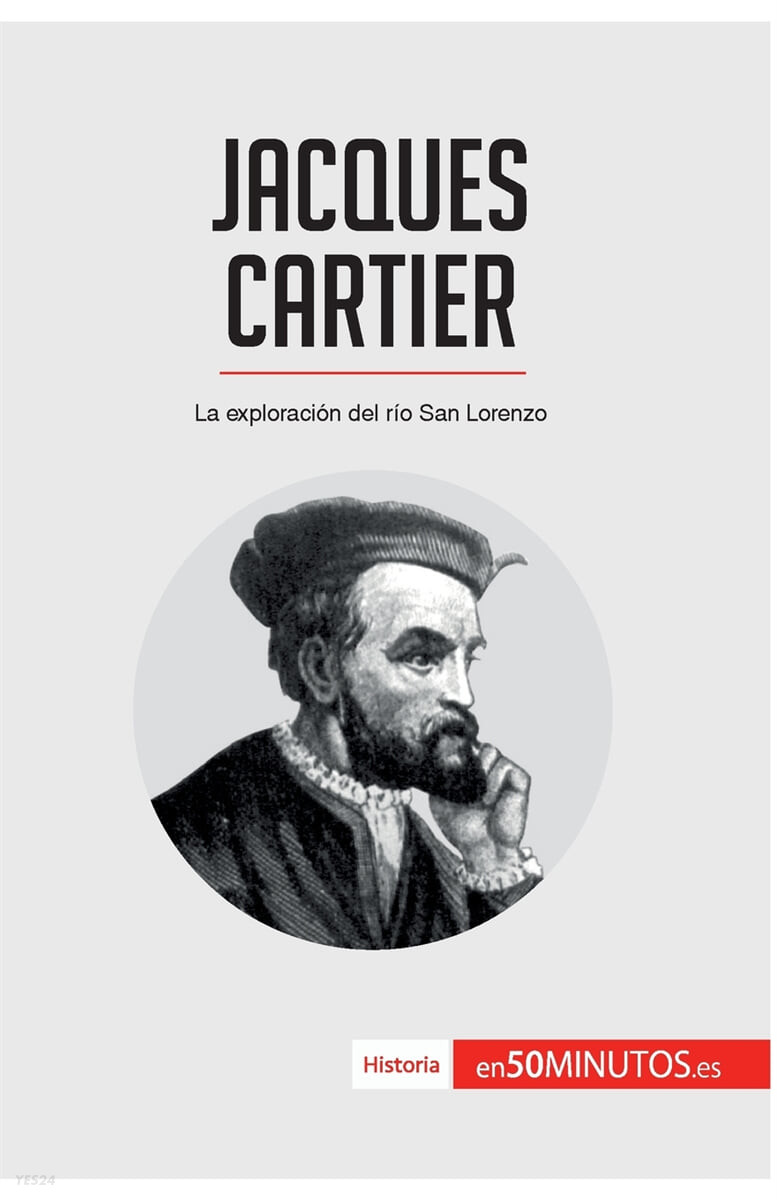 Jacques Cartier (La exploracion del rio San Lorenzo)