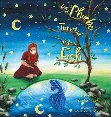Why Phoebe Turned into a Fish