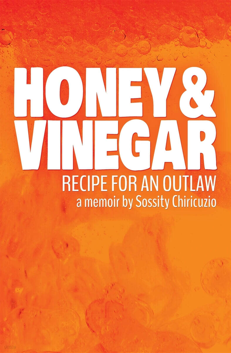 Honey & Vinegar (Recipe for an Outlaw)