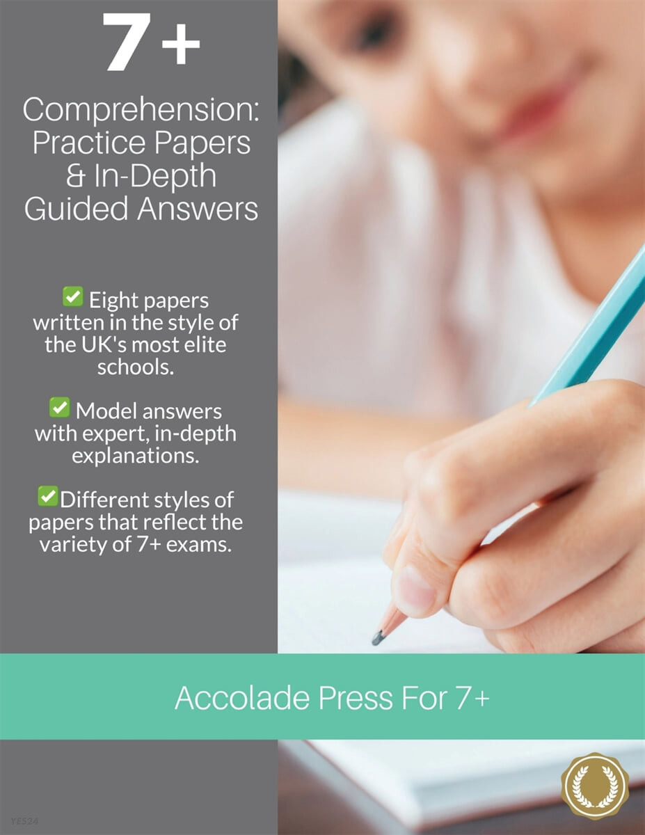 7+ Comprehension (Practice Papers and In-Depth Guided Answers)
