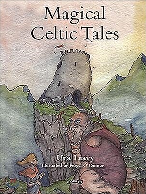 Magical Celtic Tales (The Irish Revolution, 1912 - 23)