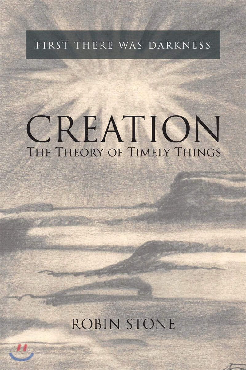 Creation (The Theory of Timely Things)