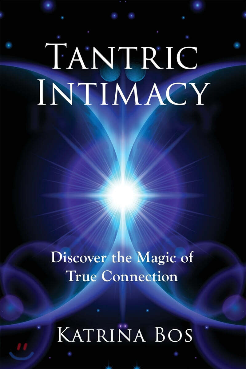 Tantric Intimacy: Discover the Magic of True Connection