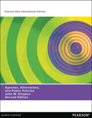 Agendas, alternatives, and public policies : John W. Kingdon.