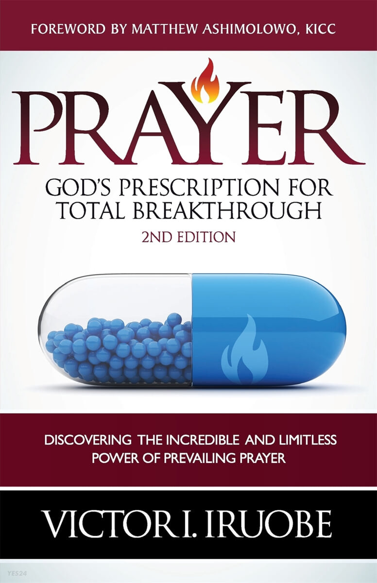 Prayer (God’s Prescription For Total Breakthrough)