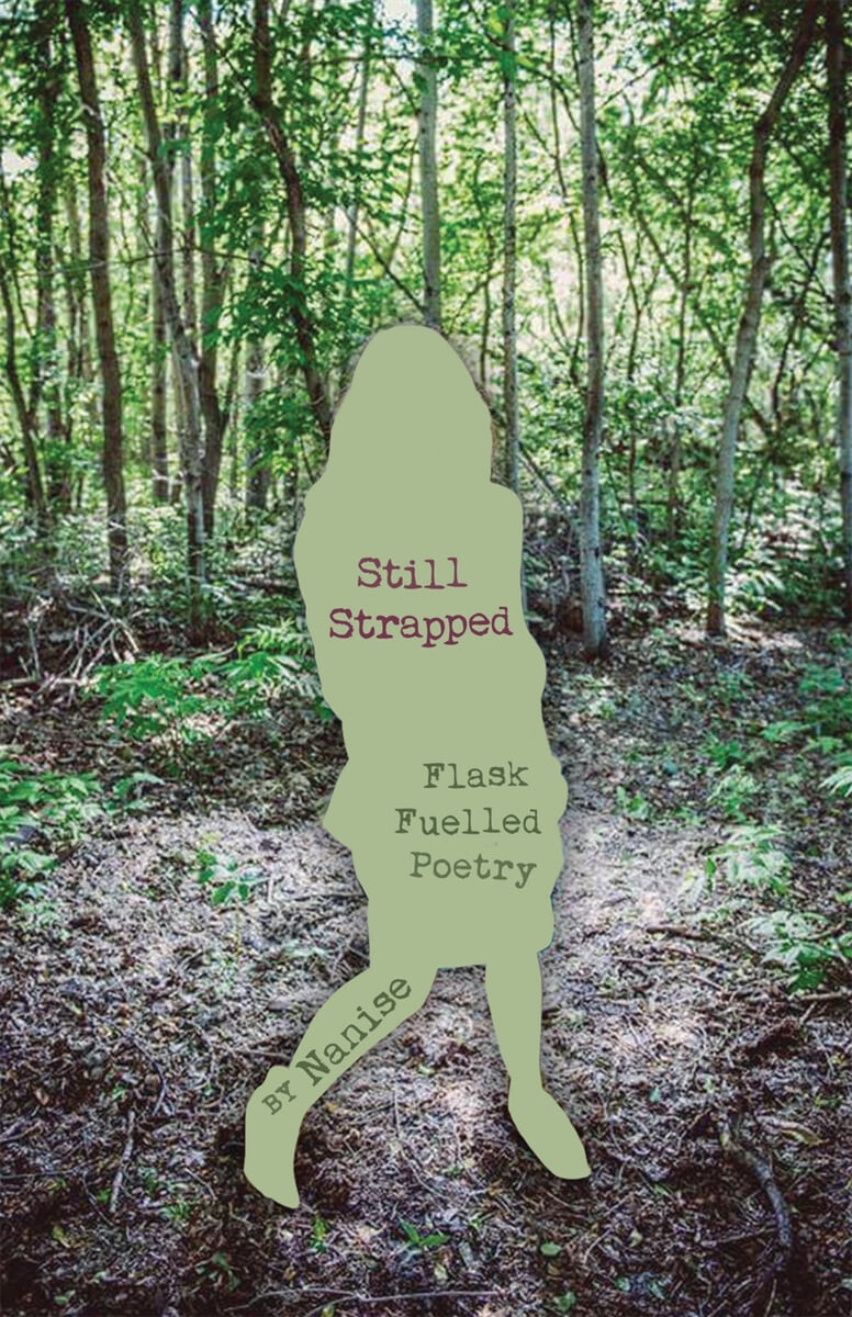 Still Strapped (Flask Fuelled Poetry)