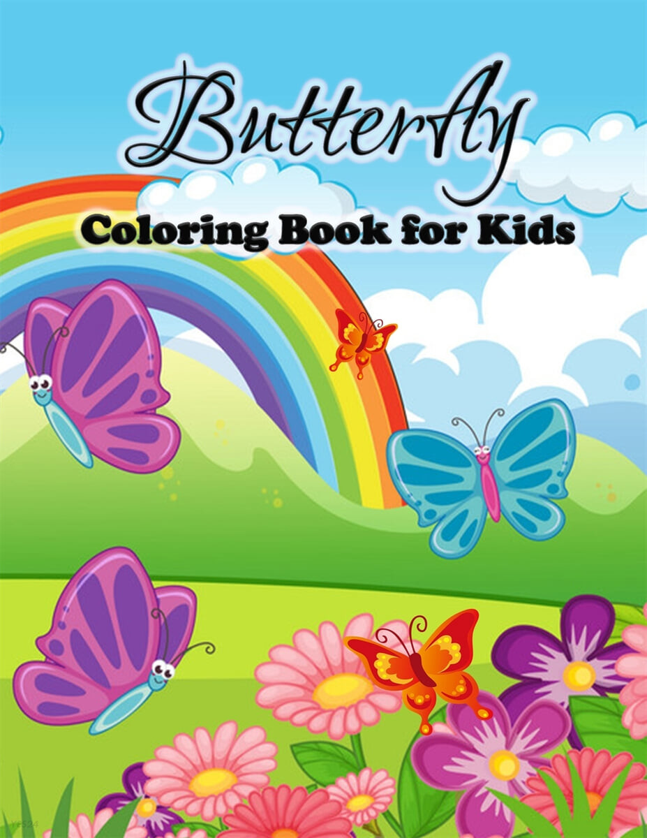 Butterfly Coloring Book for Kids: Cute Butterflies Coloring Pages for Girls and Boys, Toddlers and Preschoolers