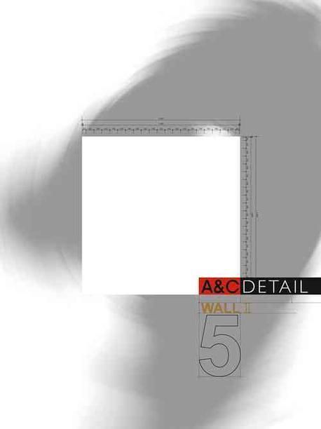 A&C Detail : Wall II