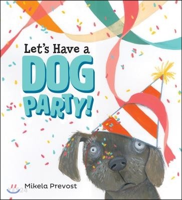 Lets have a dog party! 