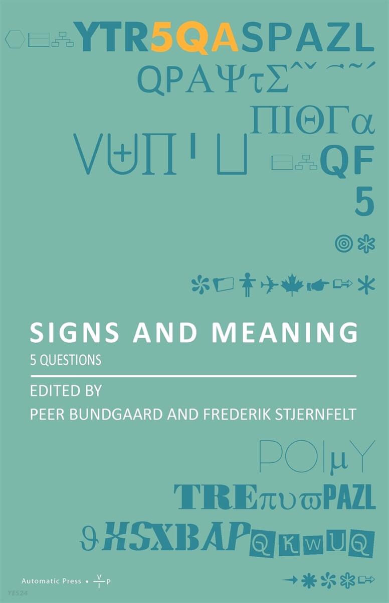 Signs and Meaning: 5 Questions