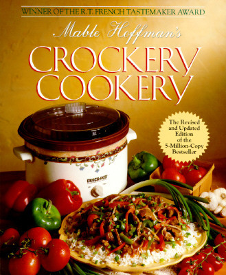 Mable Hoffman’s Crockery Cookery, Revised Edition