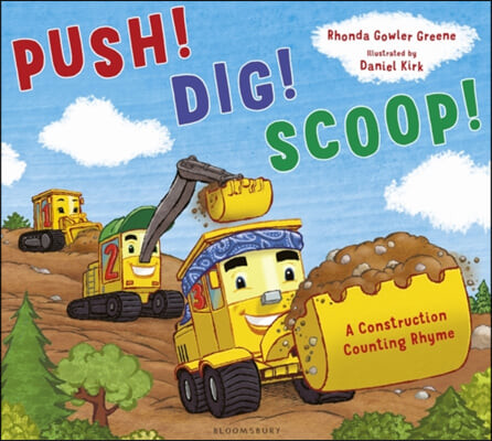 The Push! Dig! Scoop! (A Construction Counting Rhyme)