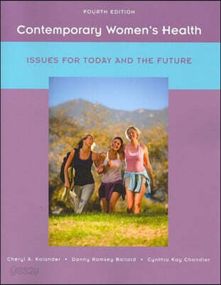 Contemporary Women’s Health (Issues for Today and the Future)