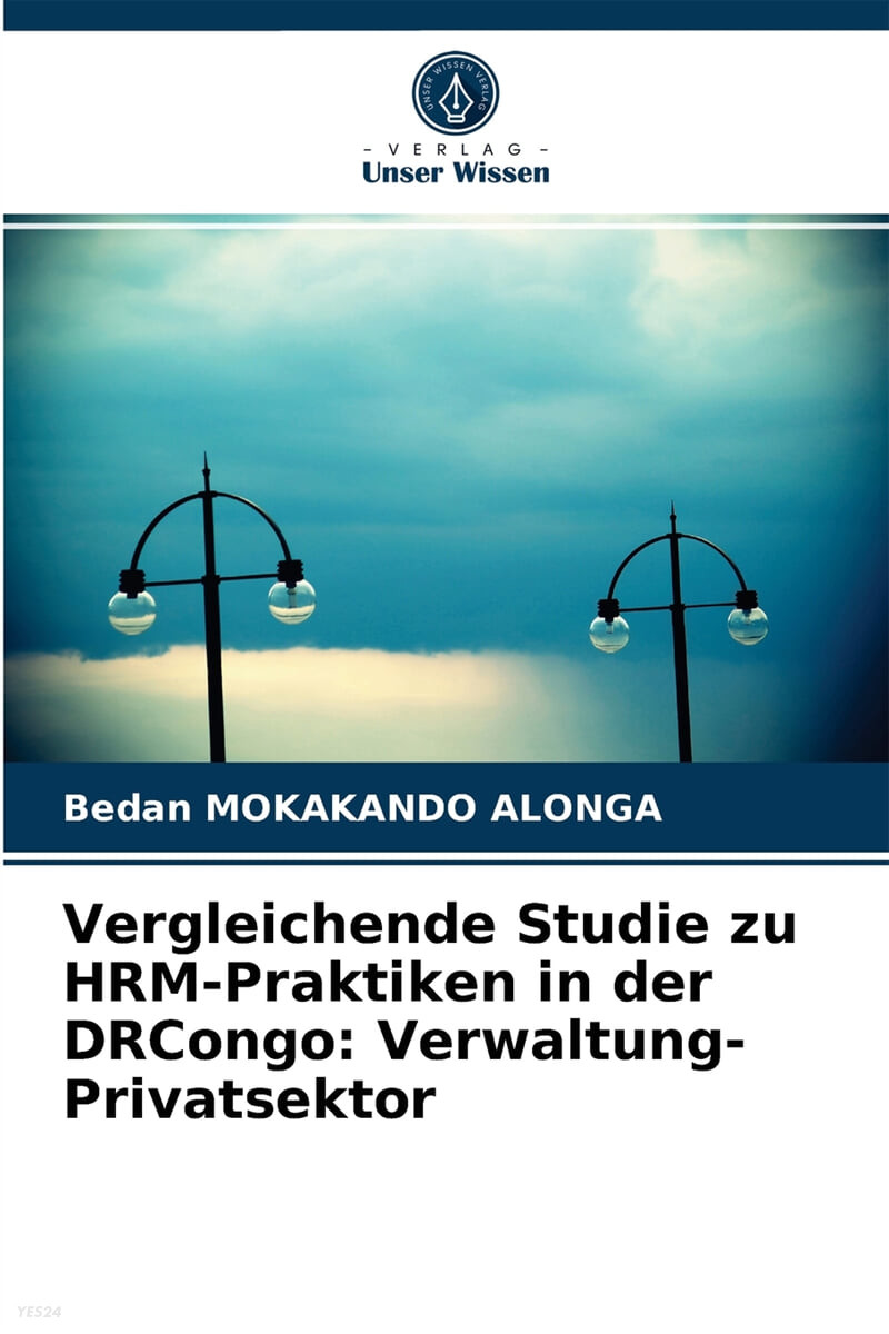 Vergleichende Studie zu HRM-Praktiken in der DRCongo (Verwaltung-Privatsektor)