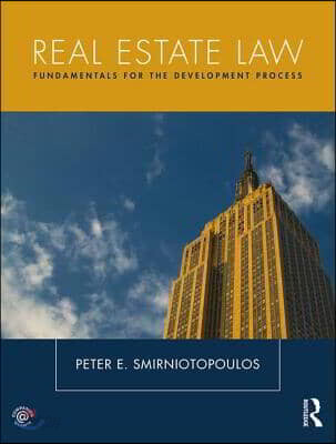 Real Estate Law (Fundamentals for The Development Process)