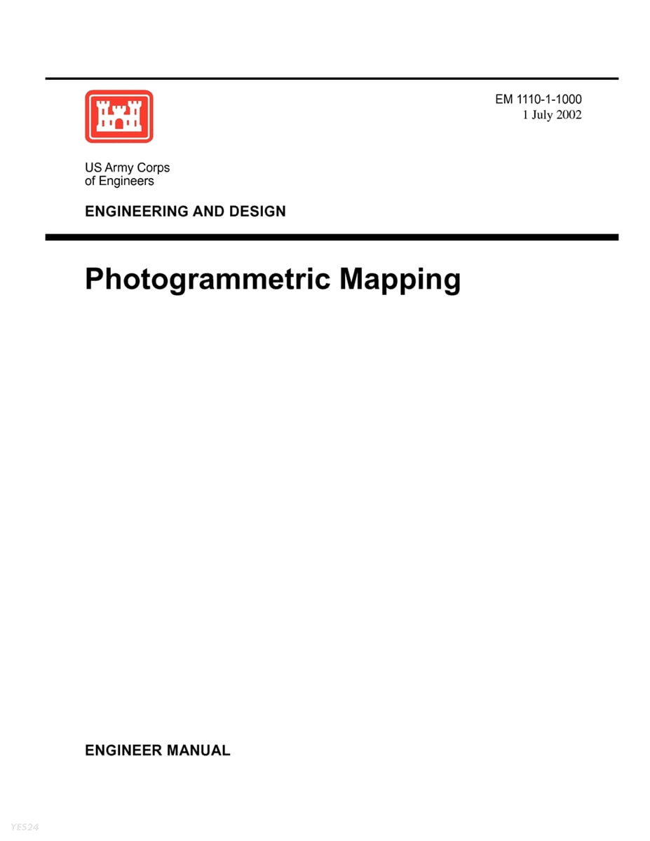 Engineering and Design (Photogrammetric Mapping (Engineer Manual EM 1110-1-1000))