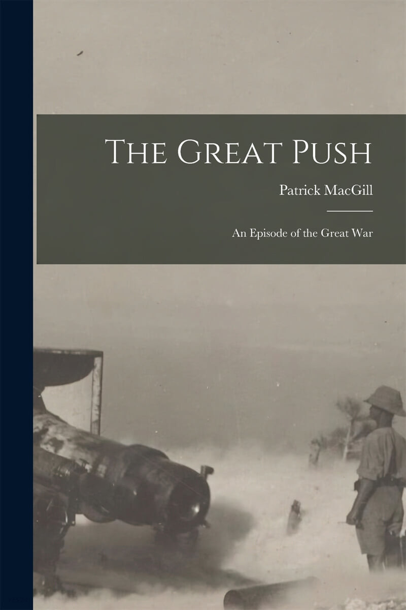 The Great Push: an Episode of the Great War