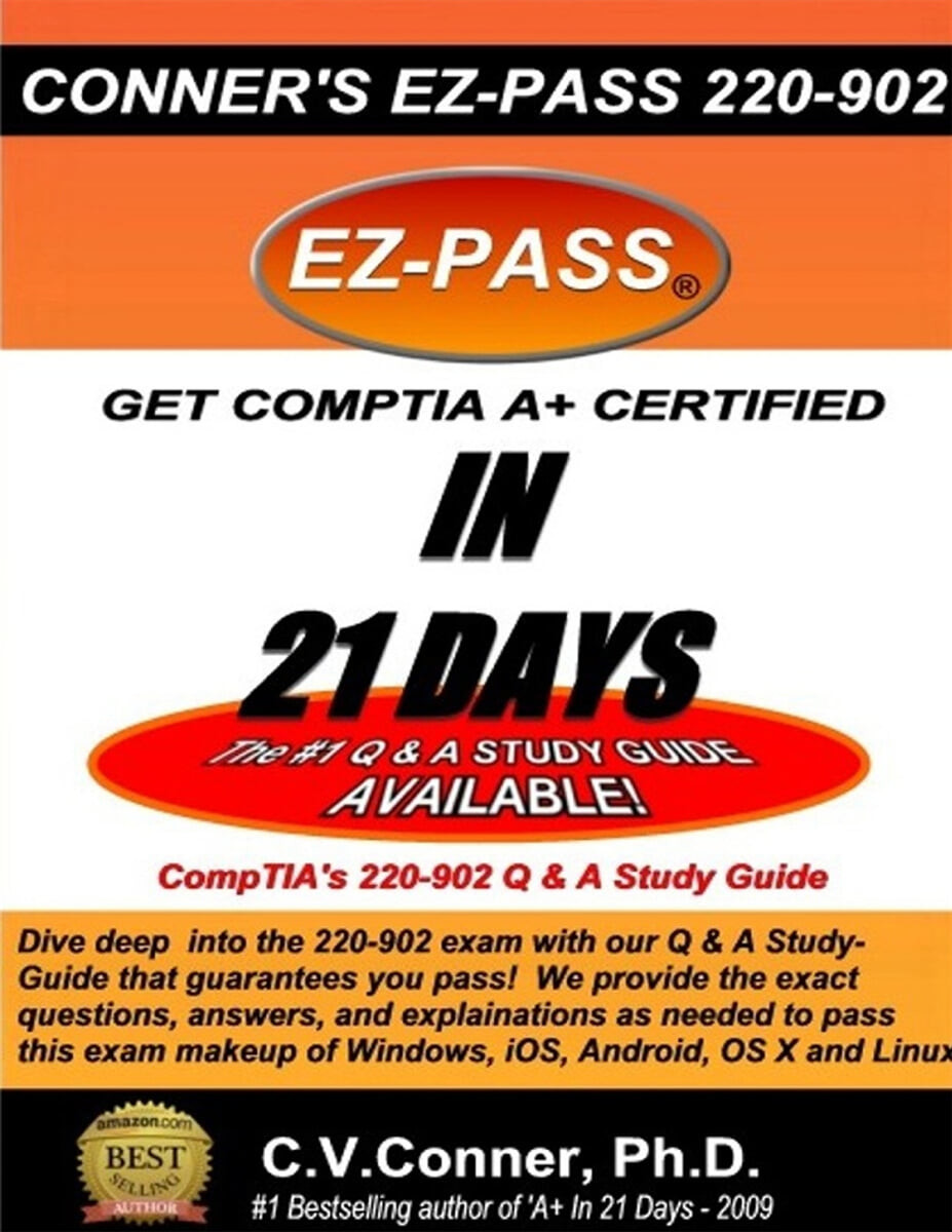 Comptia A+ in 21 Days: The 220-902 Studyguide
