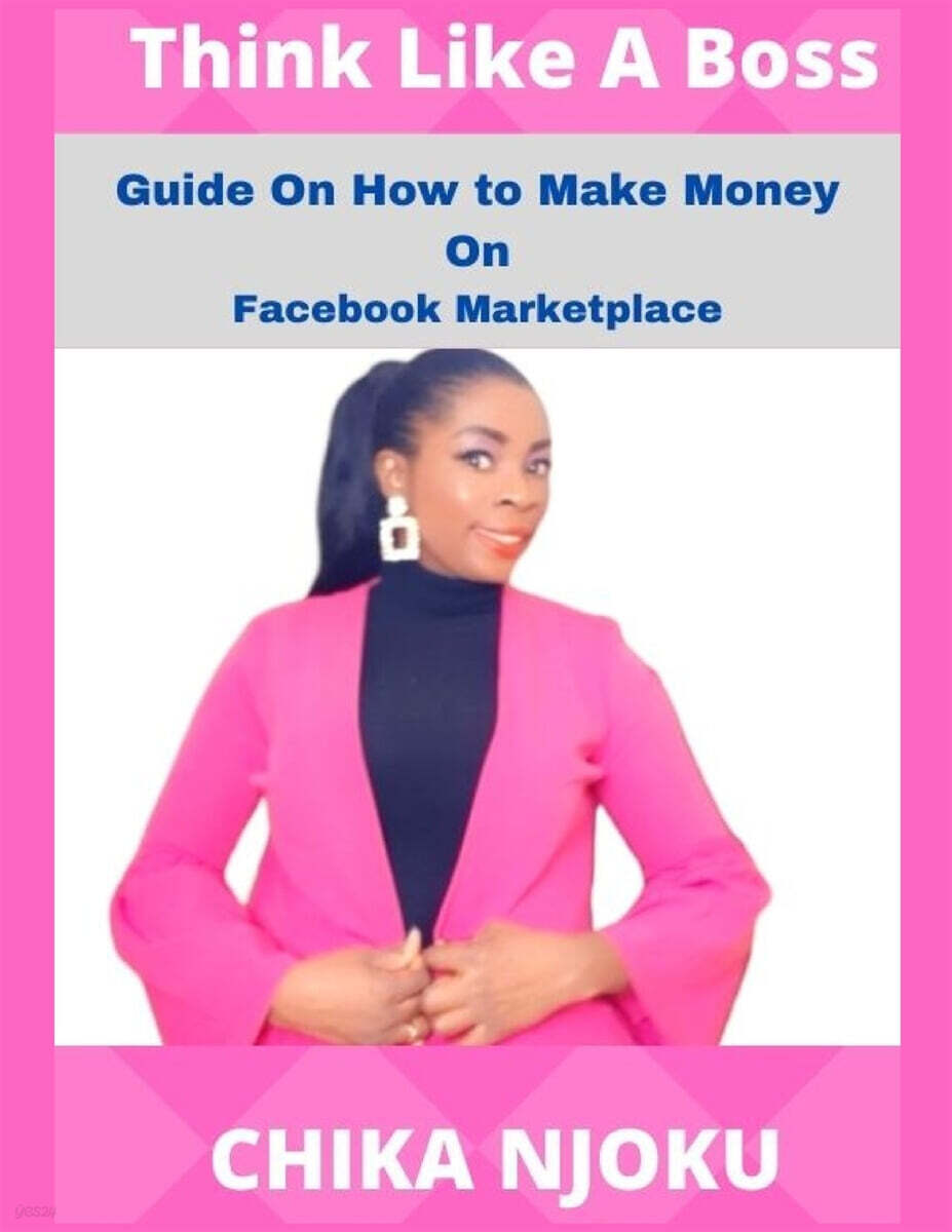 Think Like A Boss: Guide On How To Make Money On Facebook Marketplace