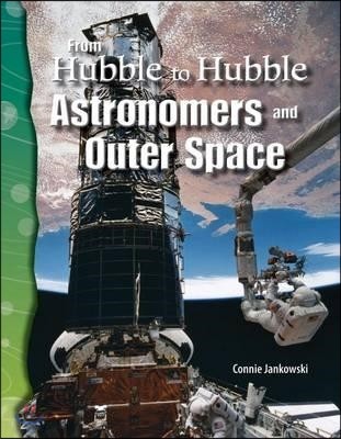 From Hubble to Hubble Astronomers and Outer Space