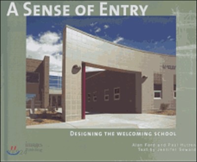 A sense of entry : designing the welcoming school