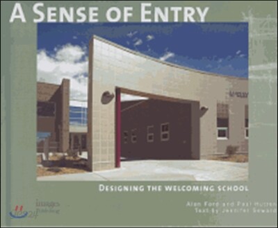 A sense of entry  : designing the welcoming school