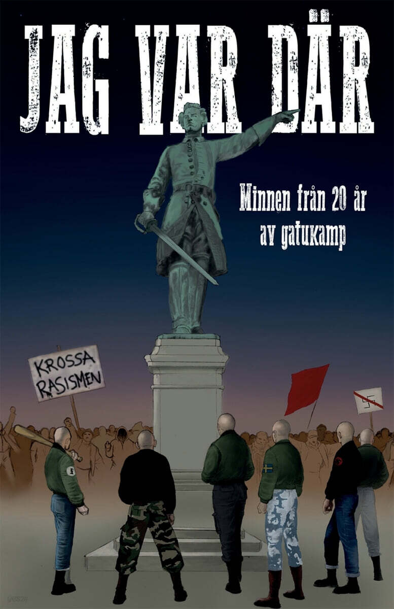 Jag Var Dar: Minnen Fran 20 AR AV Gatukamp