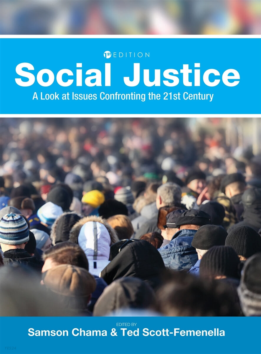 Social Justice (A Look at Issues Confronting the 21st Century)