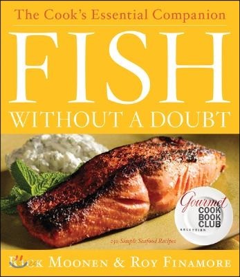 Fish without a doubt  : the cook's essential companion