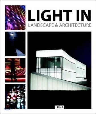 Light in Landscape & Architecture