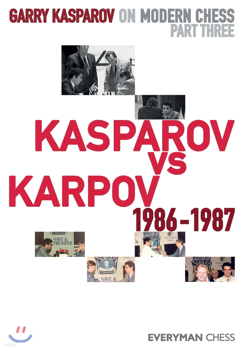 Garry Kasparov on Modern Chess (Part Three: Kasparov vs Karpov 1986-1987)
