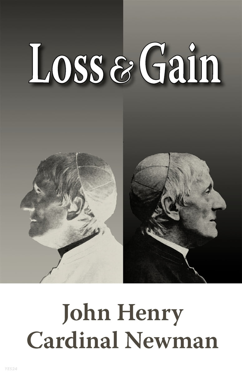 Loss and Gain (The Story of a Convert)