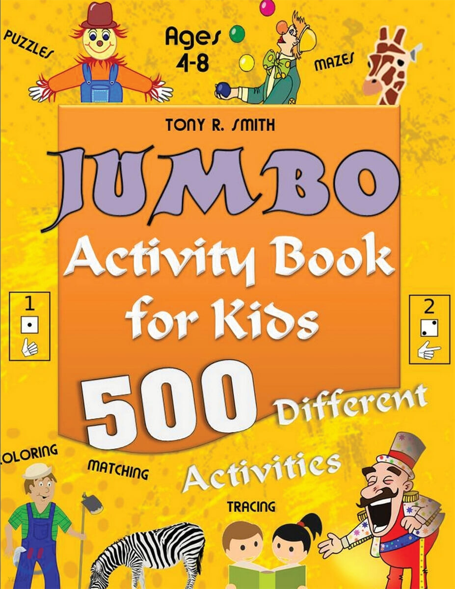 Jumbo Activity Book for Kids Ages 4-8: 500 Different Activities