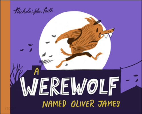 (<span>A</span>) werewolf <span>n</span><span>a</span>med Oliver J<span>a</span>mes