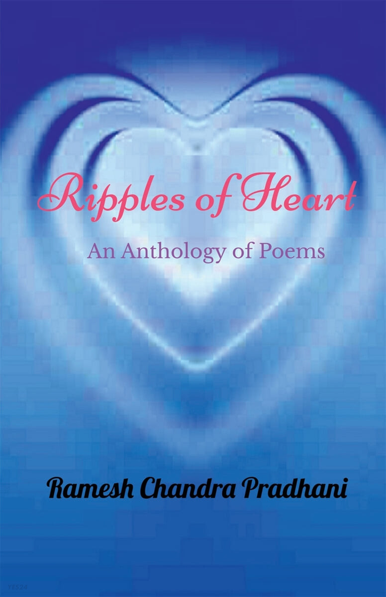 Ripples of Heart (An Anthology of Poems)