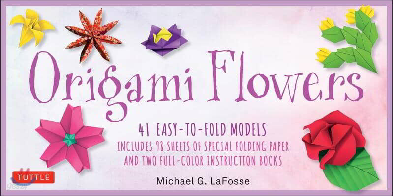 Origami Flowers (41 Easy-to-Fold Models: Includes 98 Sheets of Special Folding Paper and Two Full-Color Instruction Books)