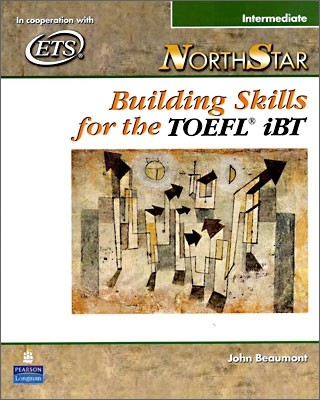 NorthStar (Building Skills for the TOEFL iBT, Intermediate Student Book with Audio CDs)