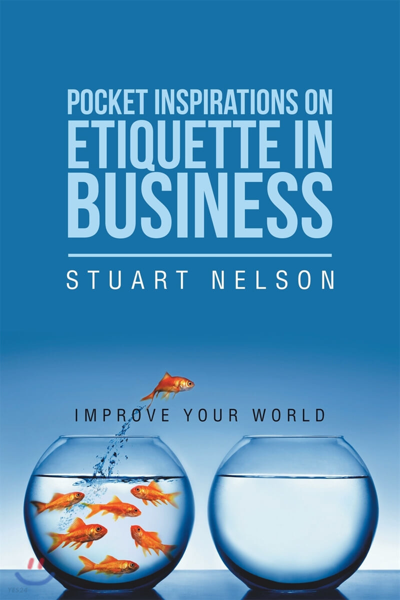 Pocket Inspirations on Etiquette in Business (Improve Your World)