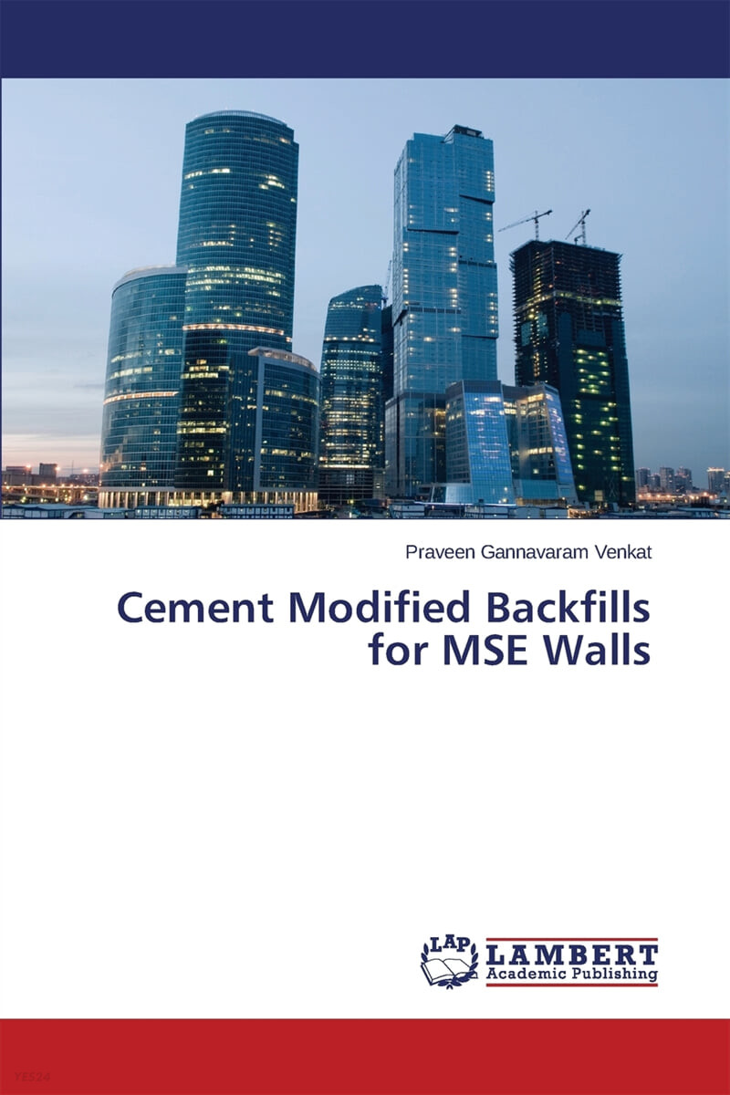 Cement Modified Backfills for MSE Walls